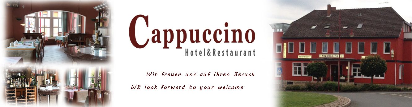 Hotel und Restaurant CappuccinoKöstlichkeiten der italienischen Küche und Übernachten in modern eingerichteten Zimmern, mit gemütlicher Atmosphäre.